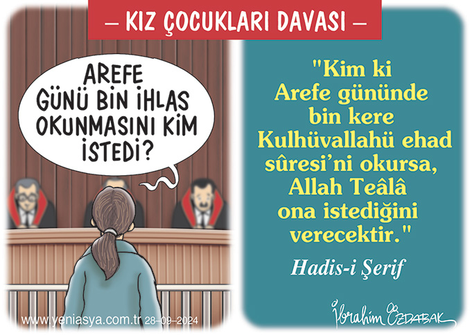 ACM'de yargılanan "Kız çocukları davası"nda garip suçlamalar...
-Birlikte neden ders çalıştınız?
-AVM’ye neden gezmeye gittiniz?
-Bin İhlas okumanızı kim istedi?
-Namaz kıldınız mı?...
yeniasya.com.tr/karikatur/gunu…
ibrahimozdabak.com/2024/09/28/100…