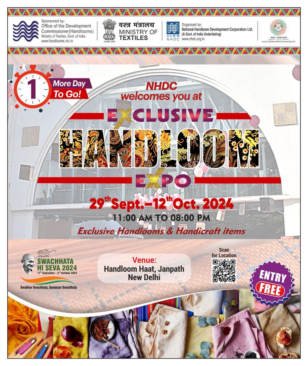 NHDC_Textiles's tweet photo. 1 Day To Go To Savour The Richness Of Our Culture
Exclusive Handloom Expo,29th Sep’24,Handloom Haat, Janpath, New Delhi
@TexMinIndia #MyProductMyPride
#NHDC #NHDCHandloomExpo #HandloomLove #IndianTextiles #HandmadeWithLove #SustainableFashion #EthicalFashion #MadeInIndia #HandloomRevival #WeaveTheFuture #FabricOfIndia #NationalHandloomDay