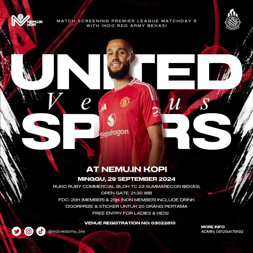 LIVE SCREENING WITH INDO RED ARMY BEKASI!

Catat dan ingat, guys 🤌

At Nemu.In Kopi (Ruko Ruby Commercial TC 23 Summarecon Bekasi) - maps.app.goo.gl/HXt2xuUrfdS9US…

#MUFC #InspiRED #IndoRedArmyBekasi #MUNTOT