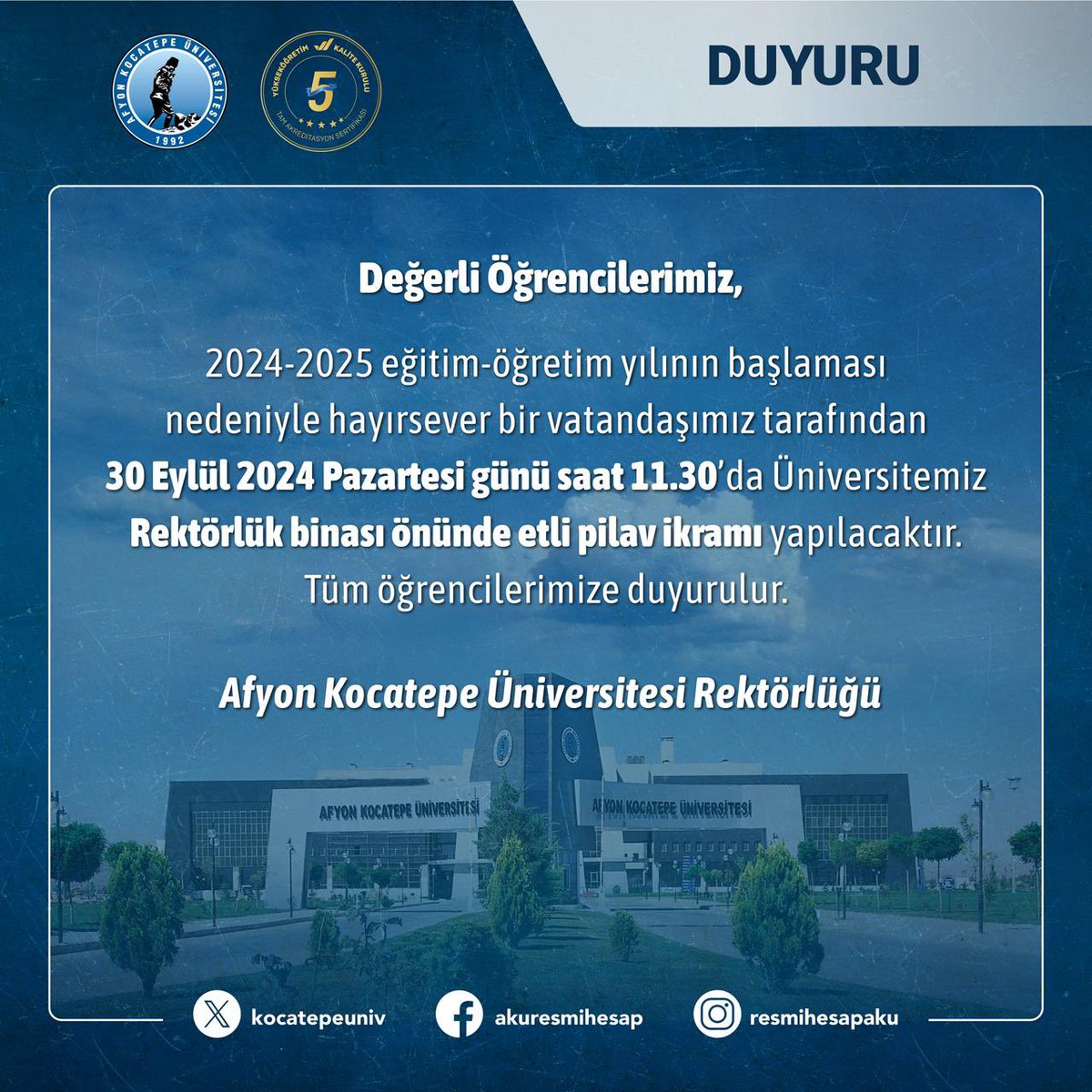 Hayırsever bir iş insanımızın katkılarıyla Rektörlük binası önünde 30 Eylül Pazartesi günü saat 11.30'da #Afyonkarahisar yöremizin ünlü yemeği etli  pilav ikramı yapılacaktır. Hayırseverimize teşekkür ediyor, bütün öğrencilerimizi ikrama davet ediyoruz.
#AfyonKocatepeÜniversitesi