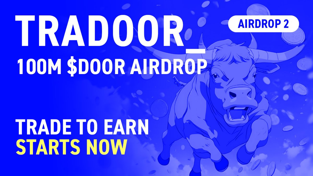 AIRDROP 2 EARNING SEASON IS OPEN!

All your trades are now being recorded on the Tradoor Trading Bot and will count towards our second airdrop!
👉 t.me/tradoor_io_bot

We will also soon open up our liquidity pools, so you can earn rewards even if you don't want to trade.

And