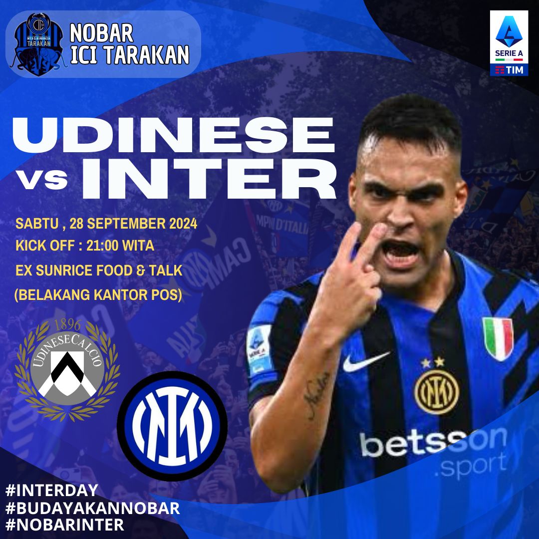 Ritual dijam sehat!

ICI Regional Tarakan
Nobar Serie A:
Udinese Vs INTER
📅 Sabtu (28/09/2024)
⏲️ 20.30 WITa
🚩 Ex Sunrice
👕 Inter/ICI

#ForzaINTER
#InterDay