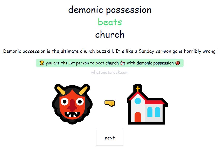 WordsThatHop's tweet image. The what beats rock game is so funny! Check it out! whatbeatsrock.com

Demonic possession beats church (the ultimate church buzzkill).  And exercise beats demonic possession (exercise exorcises!).