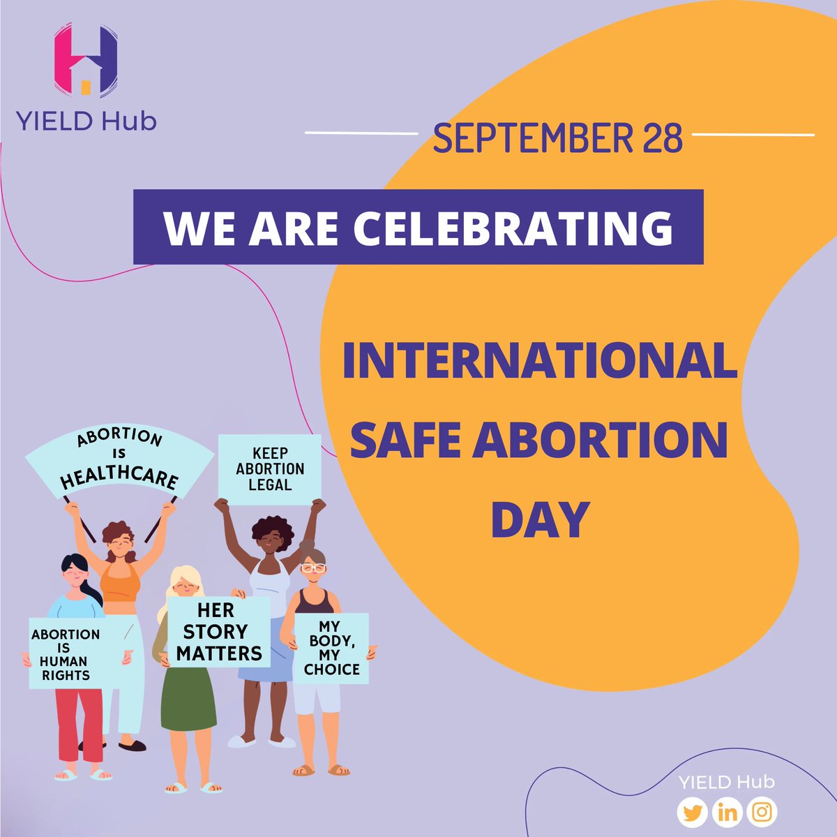 Today is International #SafeAbortion Day! At YIELD Hub, we stand for the right of every young person to access safe and legal abortion care. Reproductive health is essential for youth empowerment and gender equality! 💚💪