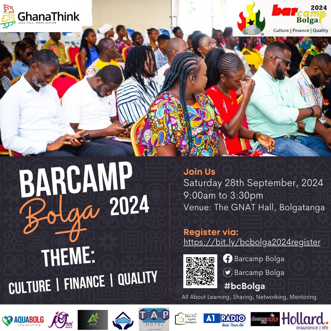 GhanaThink (@ghanathink) on Twitter photo A #Barcamp #inGhana brings people together for a day of learning, sharing, networking & mentoring. <a href="/BarcampBolga/">Barcamp Bolga #bcbolga</a> 2024 is on Saturday, September 28 @ GNAT Hall, #Bolgatanga, organized by #GhanaThink. The theme is Culture | Finance| Quality.
#bcbolga #BarcampBolga #bcbolga2024 A #Barcamp #inGhana brings people together for a day of learning, sharing, networking & mentoring. <a href="/BarcampBolga/">Barcamp Bolga #bcbolga</a> 2024 is on Saturday, September 28 @ GNAT Hall, #Bolgatanga, organized by #GhanaThink. The theme is Culture | Finance| Quality.
#bcbolga #BarcampBolga #bcbolga2024