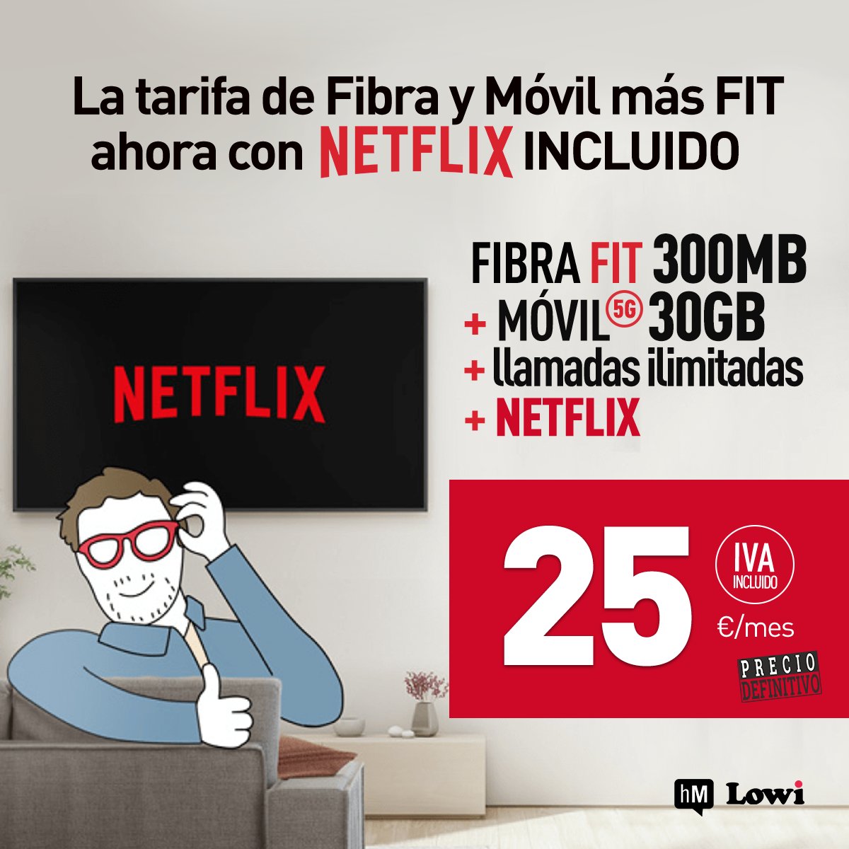 Ahora la tarifa de Fibra y Móvil más FIT de #lowi tiene NETFLIX por 25€/mes | Precio Definitivo.
+ info instagram.com/p/DAdJxpzOmhb/
#TuTiendaholaMOBI #NETFLIX #holamobi