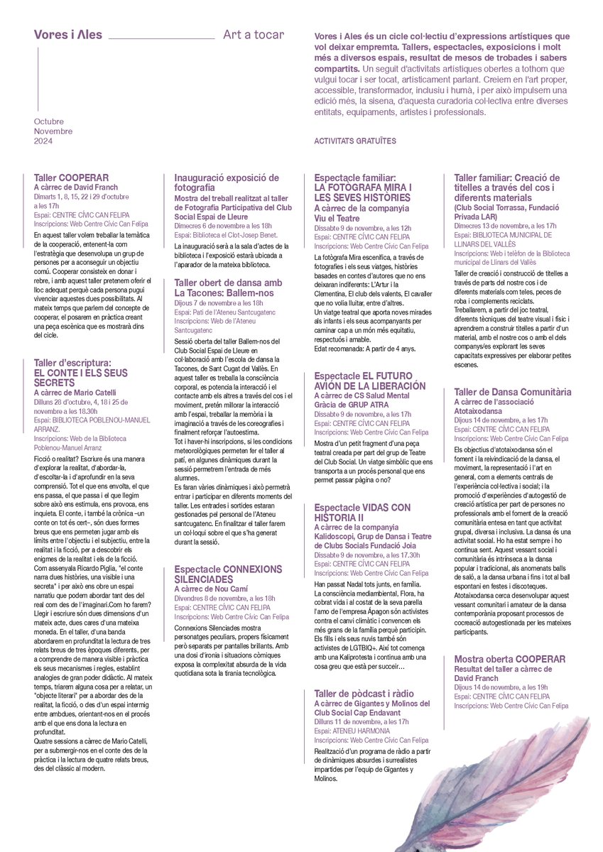 CanFelipa's tweet image. 🪶 Torna el cicle Vores i Ales! #Tallers, #espectacles, #exposicions i molt més a diversos espais on hi trobaràs un art proper, accessible, transformador, inclusiu i humà 🧑‍🎨🎭

📆 De l'1/10 al 14/11
ℹ️✍️ shorturl.at/Oa8VF

@CcivicsBCN @Bcn_SantMarti