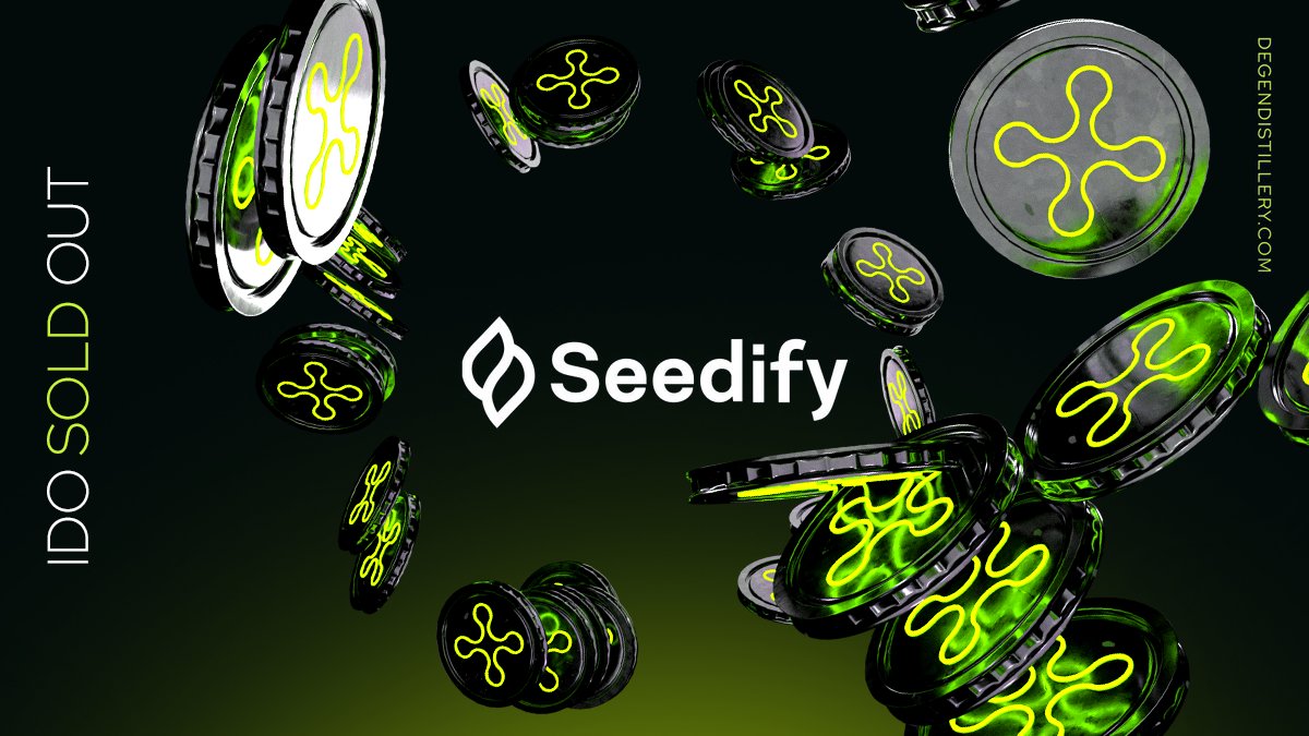DegenDistillery's tweet photo. SEEDIFY IDO SOLD OUT 💸