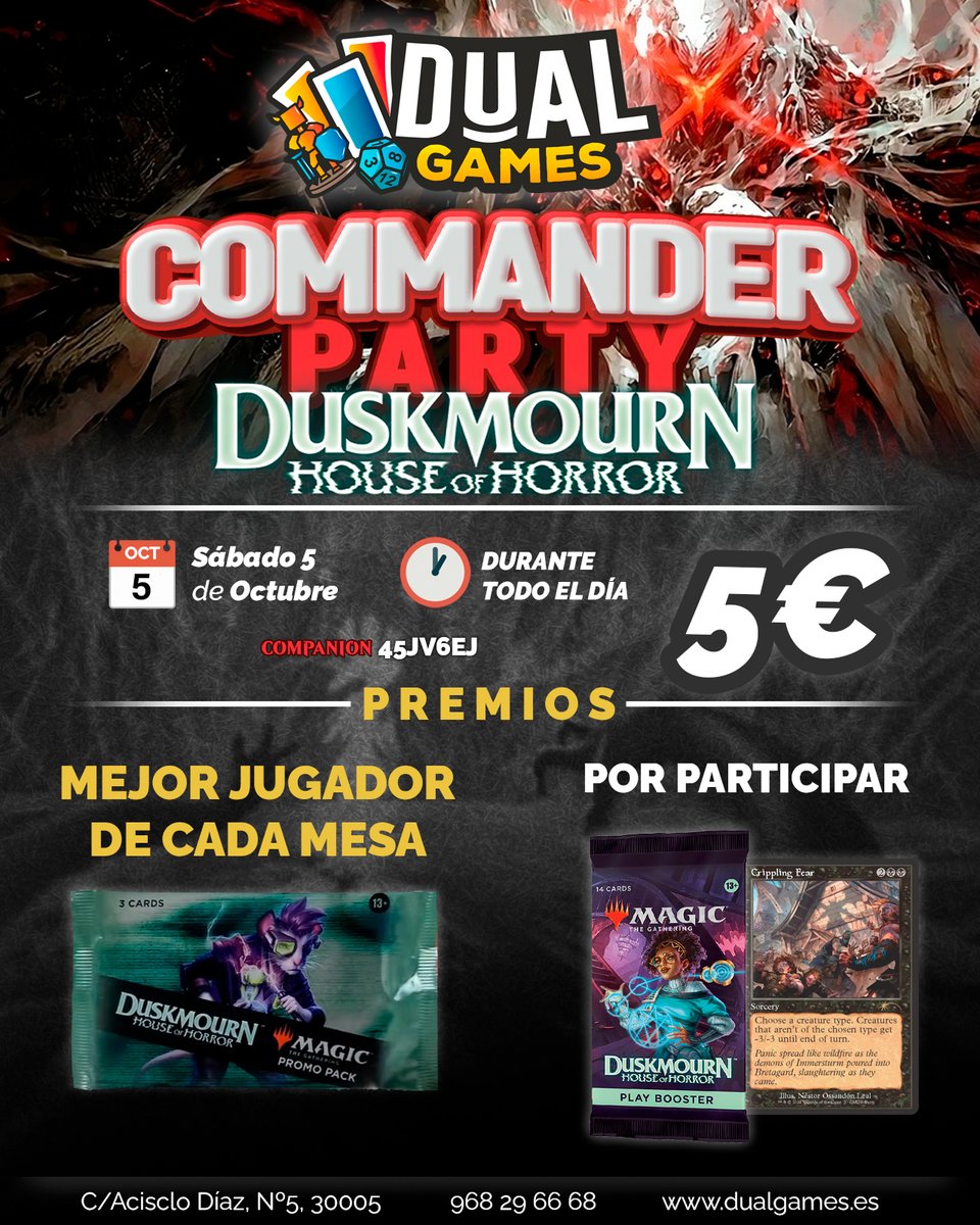 - Commander Party - Duskmourn, House of Horror -

📆 Sábado 5 de Octubre
🕙 Durante todo el día
💰 5€
Companion: 45JV6EJ