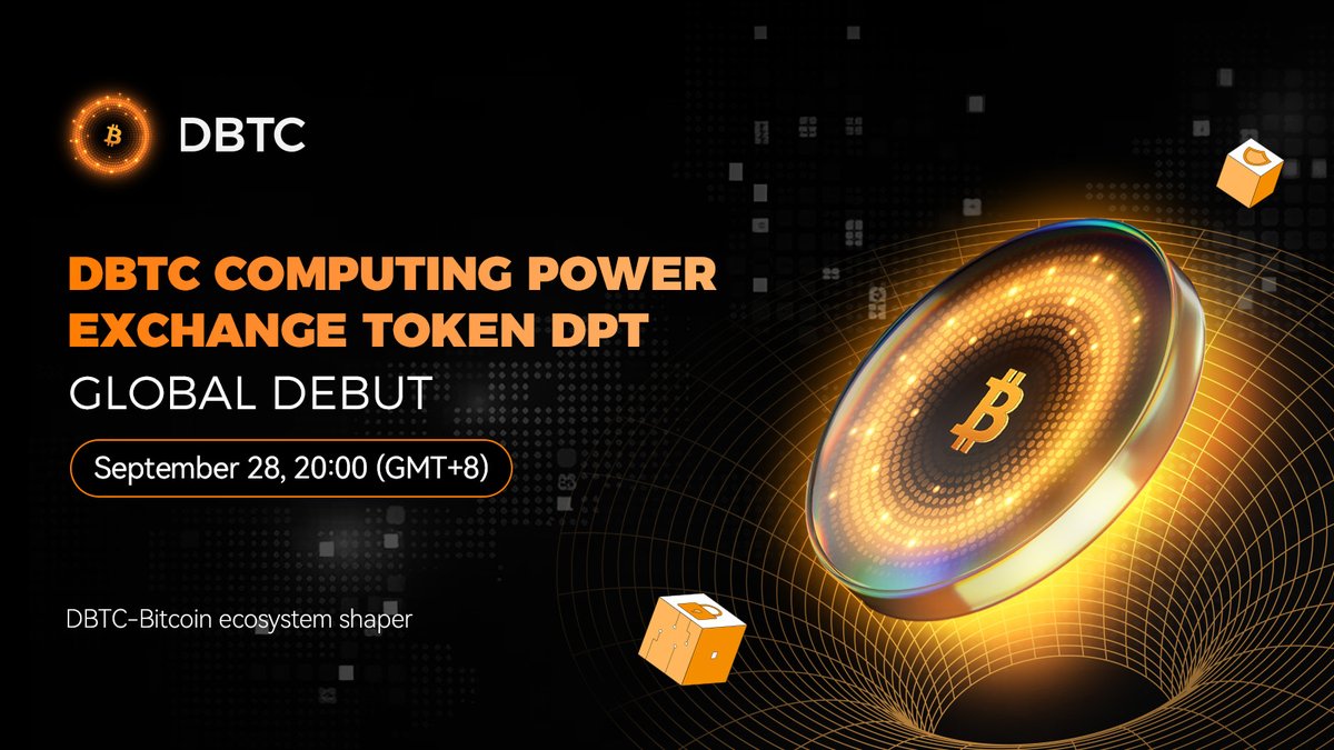 DBTC_WEB3's tweet image. 🚀World Premiere 
🔥Take the pulse of the times and lead the way in digital!
⌛️September 28, 2024 20:00 (GMT+8)
💥DBTC arithmetic exchange DPT tokens global debut!
📈Participation is a chance to create a wealthy future together!
