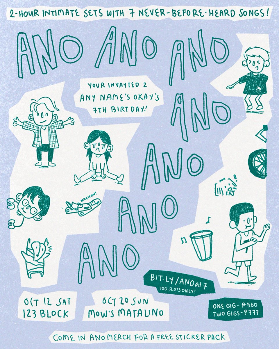 7️⃣🥳 Any Name's Okay's 7th Birthday Party 🥳7️⃣

2-hour intimate sets + 7 never-before-heard songs!

🎫 TICKETS — bit.ly/ANOat7
📍 OCT 12 (SAT) — 123 Block
📍 OCT 20 (SUN) — Mow's Matalino 

👕 Come in Any Name's Okay merch for a free sticker pack!