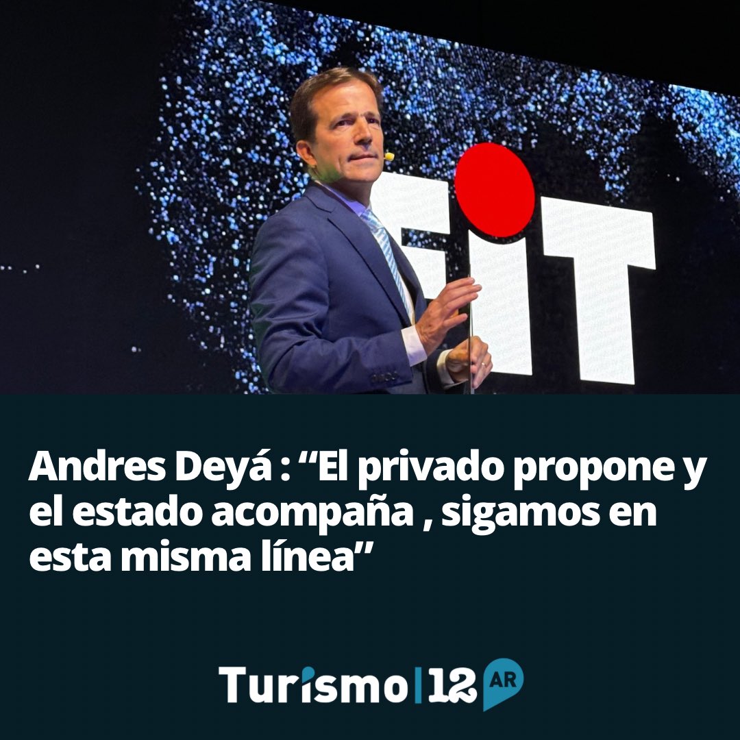Turismo12A's tweet photo. "El presidente de FAEVYT, Andrés Deyá @irondeya , destacó el rol del sector privado en proponer acciones para el turismo y el acompañamiento del Estado: 'El privado propone y el Estado acompaña'. #FIT2024" 
@FAEVYT @feriadeturismo https://t.co/k4MbkVr1pE