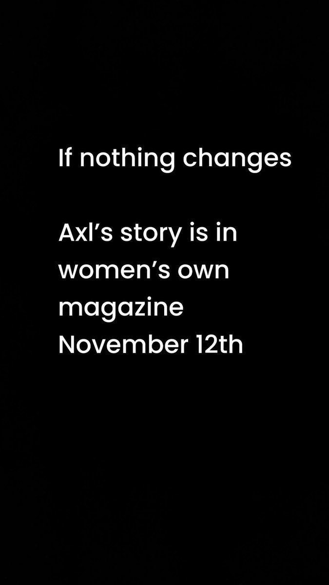 claire walker (@clairegearie09) on Twitter photo So I did a interview,
and if nothing changes Axl’s story will be an exclusive in women’s own magazine out November 12th,
I finally get to tell the full in-depth story of our superstar son!! ❤️
<a href="/BTHFTCharity/">Bradford Hospitals Charity</a>
<a href="/BTHFT/">Bradford Teaching Hospitals NHS FT</a>
#sparkleforAxl So I did a interview,
and if nothing changes Axl’s story will be an exclusive in women’s own magazine out November 12th,
I finally get to tell the full in-depth story of our superstar son!! ❤️
<a href="/BTHFTCharity/">Bradford Hospitals Charity</a>
<a href="/BTHFT/">Bradford Teaching Hospitals NHS FT</a>
#sparkleforAxl