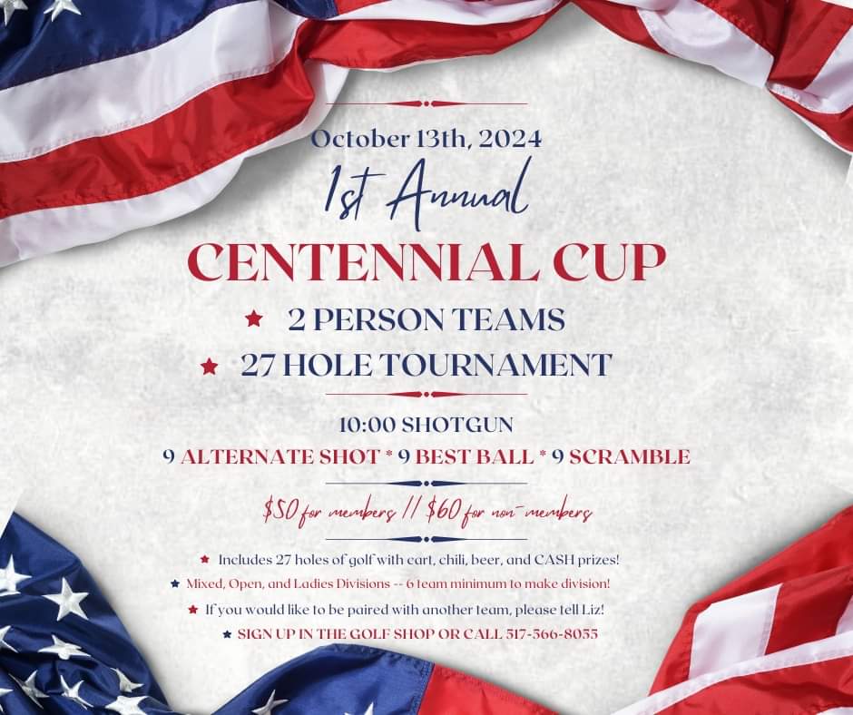 CentennialAcres's tweet photo. Announcing the 1st Centennial Cup! A new multi format event! 10/13 at 10:00 am.
-9 holes alternate shot
-9 holes best ball
-9 holes scramble
-Centennial Acres chili &amp; beer!

2 person teams playing for CASH skins game and prizes! 

Sign up in the golf shop or call 517-566-8055. https://t.co/rJieqOJa0d