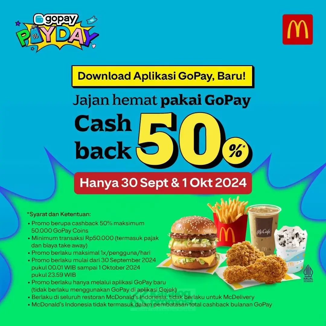 katalogpromosi's tweet photo. 🎉 PROMO MCDONALD’S GOPAY PAYDAY is here! 

Bayar pakai GoPay di McD, dapet cashback hingga 50.000 GoPay Coins. Promo berlaku 30 Sep – 1 Okt 2024! Yuk, serbu McD terdekat sekarang! 😋
#McDonaldsPromo #GoPayPayday #CashbackMcDonalds #JajanHemat

Syarat dan ketentuan promonya, ada di sini 👉 https://t.co/w1NnABxIXD