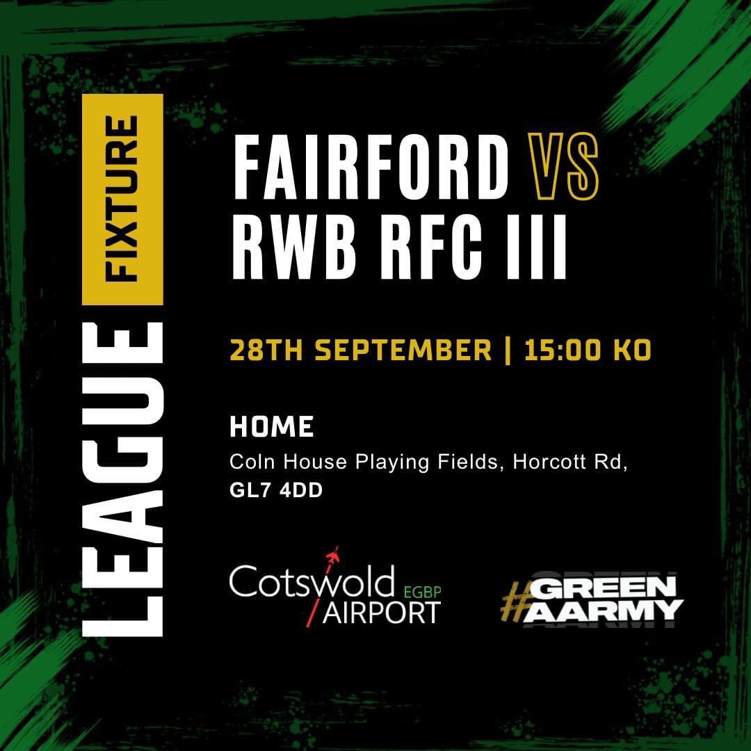 FairfordRFC's tweet photo. 🏉 LEAGUE FIXTURE 🏉

🆚 Opponent: RWB RFC III
��️ Venue: CHOP (Coln House Playing Fields)
🕒 Kick-off: 15:00 PM
📅 Date: 28th September 

Here's our starting lineup for the game:

#fairfordrugby #greenaarmy https://t.co/2PJJIF9znh
