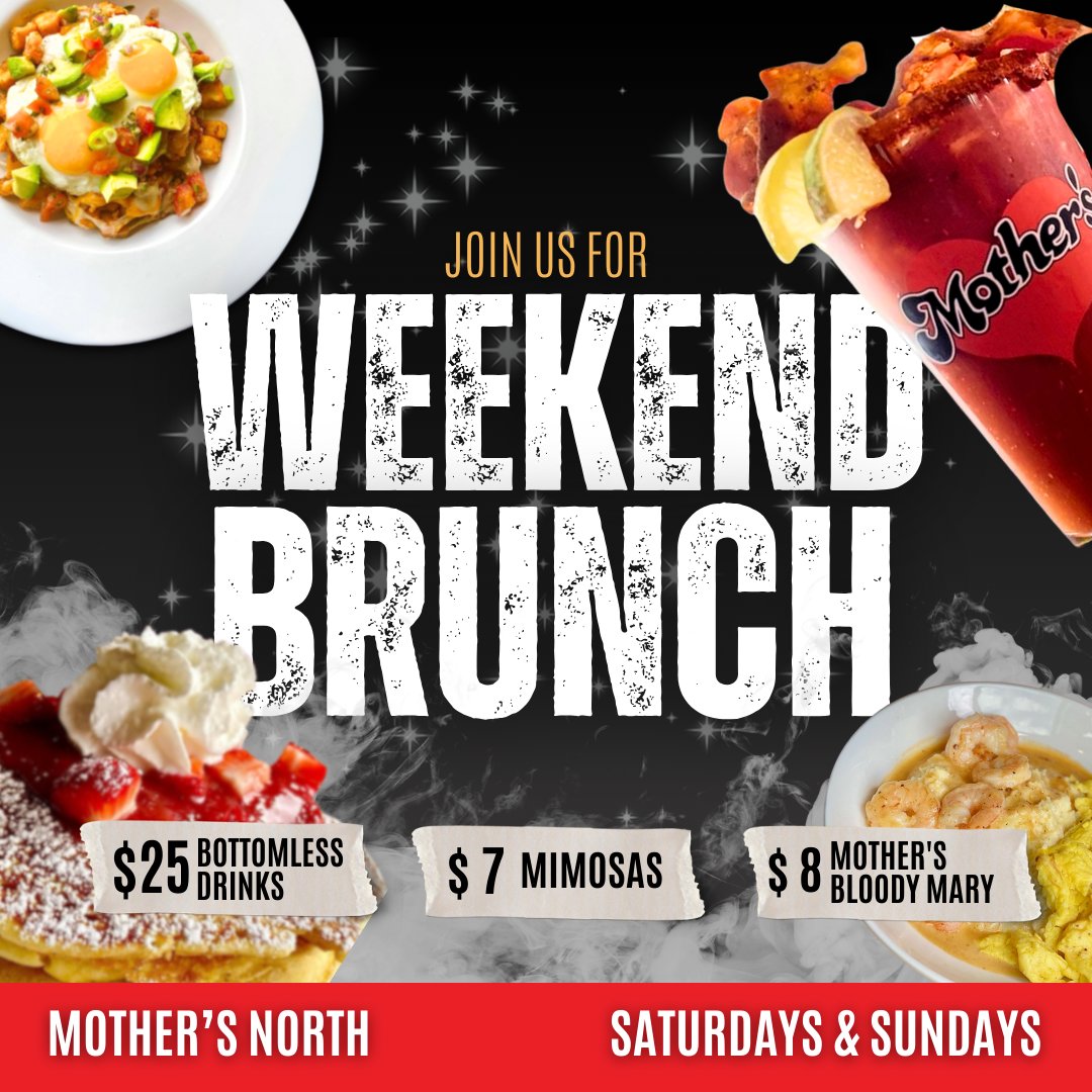 Brunch at Mother's North is calling your name! Starting at 10am every Saturday and Sunday, fuel up for the weekend with our epic brunch lineup!