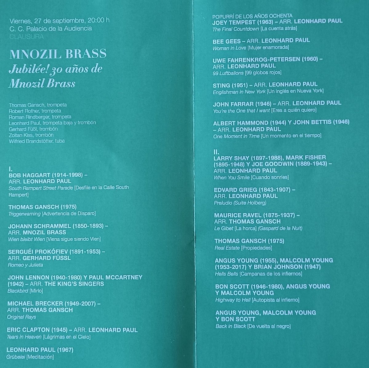 #Jubilée30AñosMnozilBrass
18€

Enorme y ruidoso fin de fiesta para el <a href="/omusicalsoriano/">FOMS</a>

Humor, positivismo, pulmones y técnica. Virtuosismo a raudales soplando. Buenísimas sus composiciones, mejores sus versiones.

Vestuario 😍

¿Hace 10 años me gustaron tanto?

Música=Energía