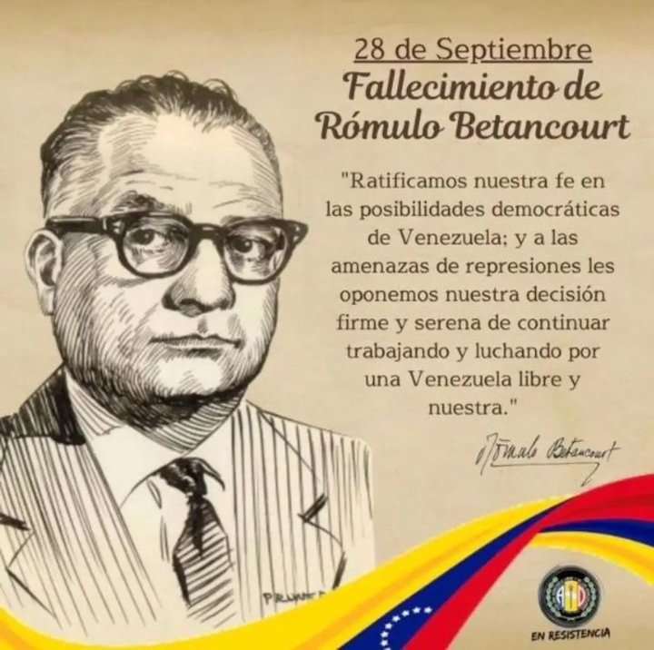 28 de Septiembre de 1981, fallece en New York el Padre de la Democracia Venezolana y Fundador de nuestro partido AD, Rómulo Betancourt, su legado en defensa de la democracia está más vigente que nunca.