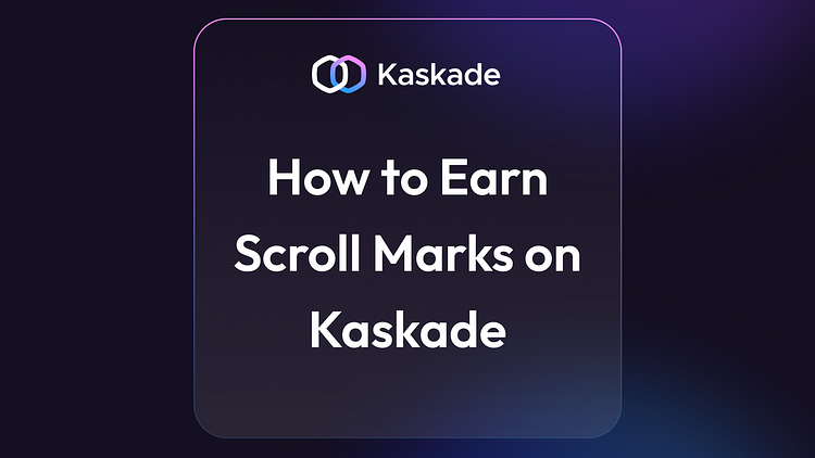 Traders, we have an opportunity for you! Right now you can start earning <a href="/Scroll_ZKP/">Scroll</a> Marks by trading on Kaskade. 🐉

Not sure how? Read about it in our guide below 👇