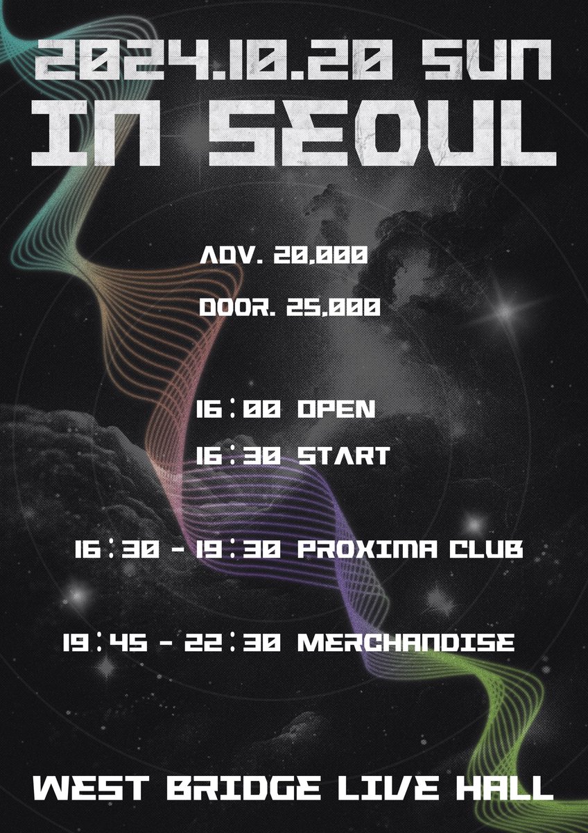 ProximaClub's tweet photo. XxSCHEDULExX

『PROXIMA CLUB Last Live Tour』

1. 
IN DAEGU 
2024.10.12 (토)
라이브홀 락왕 (대구 중구 명덕로 111)

14:40 개장, 15:10 개연
예매. ₩25,000 / 현장구매. ₩30,000

*14:40-15:00 프록시마 클럽 사전물판을 진행합니다.

🕖출연시간: 16:10-16:40
👽예약특전: 프록시마 클럽 단체 생사진 1 + 포토카드 4 (중복없이 멤버별로 1장씩 증정됩니다.)

---------------------------------

2. 
IN BUSAN 
2024.10.13(일)
금사락 (부산 금정구 개좌로 162)

13:40 개장, 14:30 개연
예매. ₩25,000 / 현장구매. ₩30,000

*13:40-14:20 프록시마 클럽 사전물판을 진행합니다.

🕖출연시간: 15:10-15:50
👽예약특전: 프록시마 클럽 단체 생사진 1 + 포토카드 4 (중복없이 멤버별로 1장씩 증정됩니다.)

-----------------------------------

3. 
‼️IN SEOUL‼️ 

『PROXIMA CLUB Last One Man Live』

2024.10.20(일)
웨스트브릿지 라이브홀 (서울 마포구 와우산로25길 6 지하3층)

16:00 개장, 16:30 개연
예매. ₩20,000 / 현장구매. ₩25,000

🕖출연시간: 16:30-19:30
👽예약특전: 프록시마 클럽 단체 생사진 1 + 포토카드 4 (중복없이 멤버별로 1장씩 증정됩니다.)

-----------------------------------

✅ 특전으로 제공되는 단체 생사진과 포토카드는 총 3종으로, 각 라이브마다 다른 버전의 사진을 증정해드립니다.

일괄 예약링크: https://t.co/c2VAOOO1E9