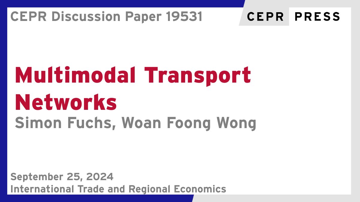 CEPR (@cepr_org) on Twitter photo New CEPR Discussion Paper - DP19531
Multimodal #Transport Networks
Simon Fuchs <a href="/AtlantaFed/">Atlanta Fed</a>, Woan Foong Wong <a href="/uoregon/">University of Oregon</a>
ow.ly/j1lK50TvYVn
#CEPR_ITRE #economics New CEPR Discussion Paper - DP19531
Multimodal #Transport Networks
Simon Fuchs <a href="/AtlantaFed/">Atlanta Fed</a>, Woan Foong Wong <a href="/uoregon/">University of Oregon</a>
ow.ly/j1lK50TvYVn
#CEPR_ITRE #economics