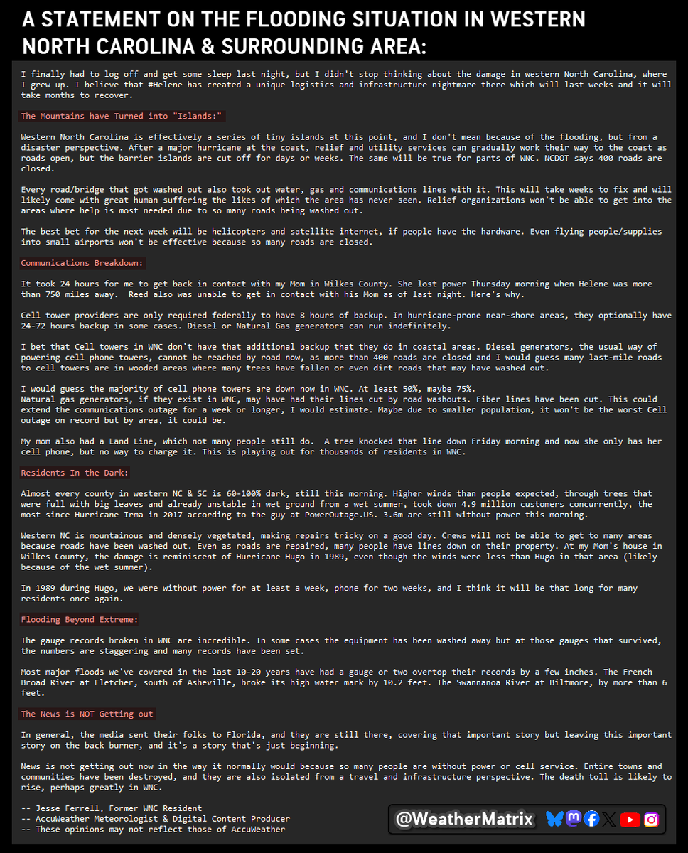 WeatherMatrix's tweet image. A STATEMENT ON THE FLOODING SITUATION IN WESTERN NORTH CAROLINA & SURROUNDING AREA:
I finally had to log off and get some sleep last night, but I didn't stop thinking about the #Helene damage in western North Carolina (WNC), where I grew up. I have some thoughts on this historic…