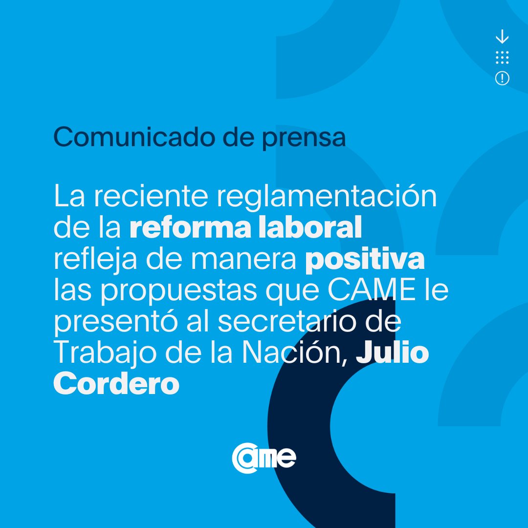 Postura de CAME por la reglamentación de la reforma laboral

👉🏼 La reciente reglamentación de la reforma laboral refleja de manera positiva las propuestas que #CAME le presentó al secretario de Trabajo de la Nación, Julio Cordero. 🗣️ “Las modificaciones introducidas son