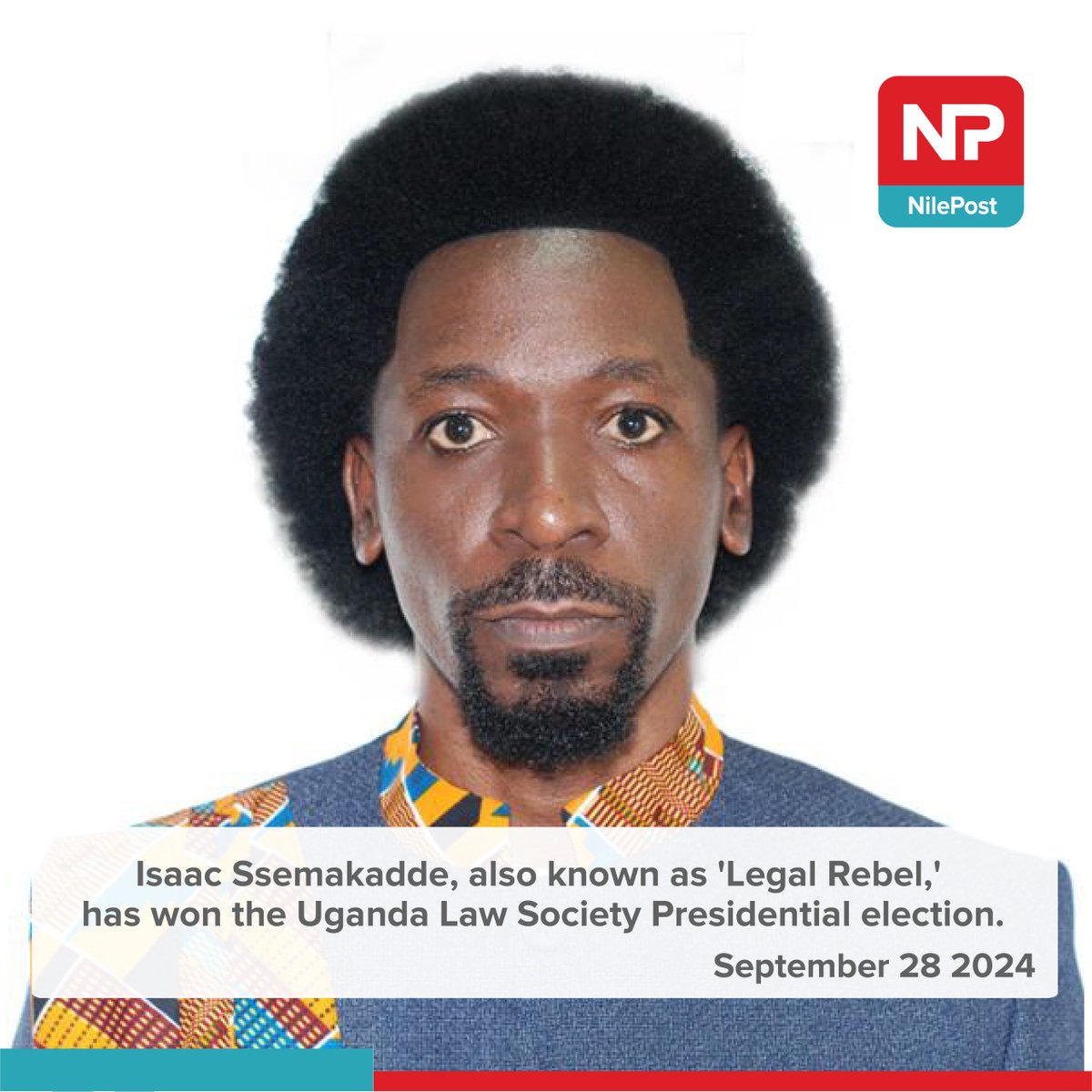 JUST IN: Isaac Ssemakadde, also known as 'Legal Rebel,' has won the Uganda Law Society Presidential election.

#NilePostNews