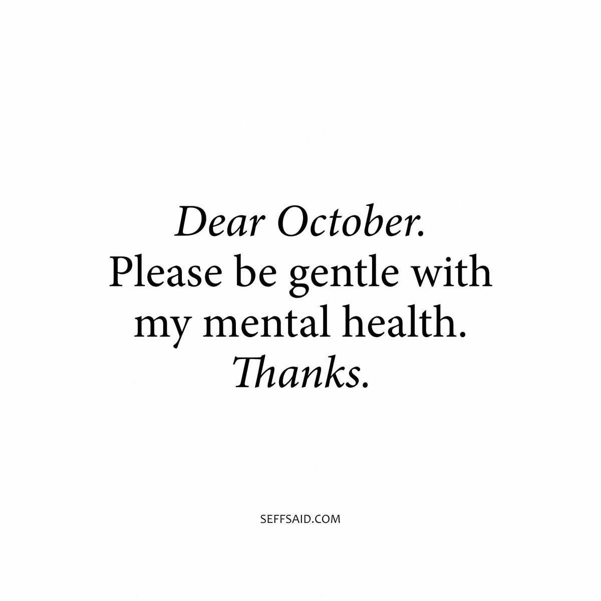 SeffSaid's tweet image. Dear October
