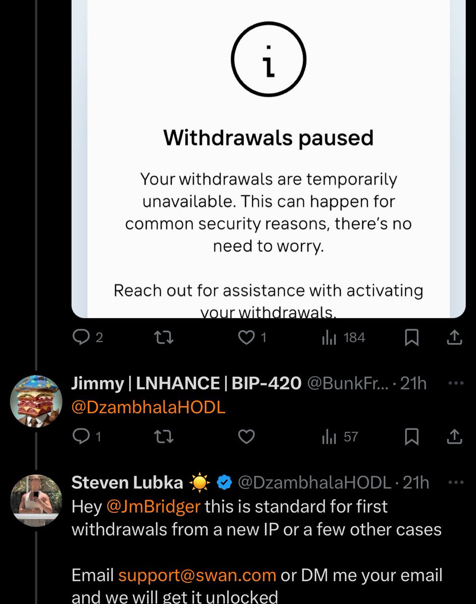 apparently troubled bitcoin exchange “swan” now has a STANDARD POLICY where if you try to withdraw your funds for the first time, your account is frozen and you have to contact support (?!?!?!)

🚨WITHDRAW YOUR FUNDS FROM SWAN IMMEDIATELY🚨