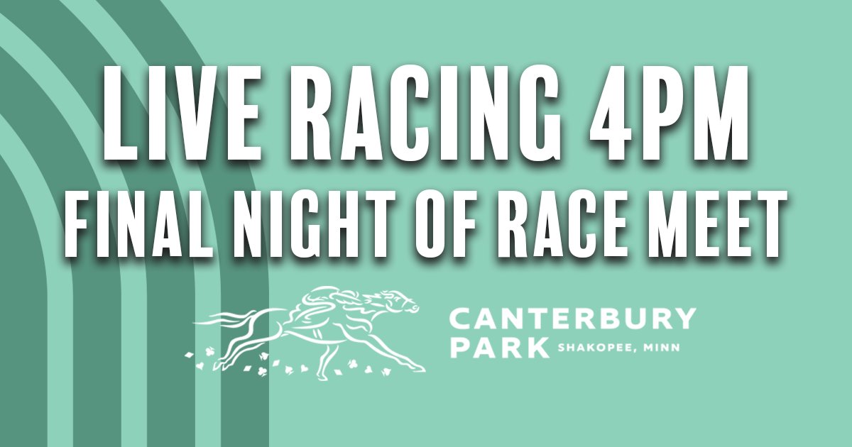 CanterburyPark's tweet image. 🏇✨ Don't miss the Final Night of Live Racing at Canterbury Park! 🎉 Perfect Night for Live Racing! Come celebrate at The Park! #MNsummer #party #oktoberfest #blackjack24/7