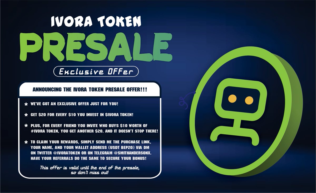 IvoraToken's tweet image. 💎 Attention Serious Investors! 💎

We’ve got an exclusive offer just for you! 📢

💸 Get $20 for every $10 you invest in $IVORA Token!
👥 Plus, for every friend you invite who buys $10 worth of #IVORA Token, you get another $20. And it doesn&apos;t stop there! 💰

To claim your…