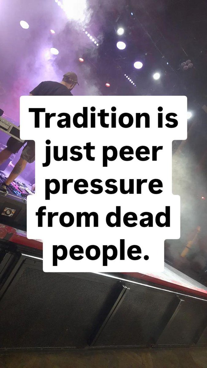 Tradition..