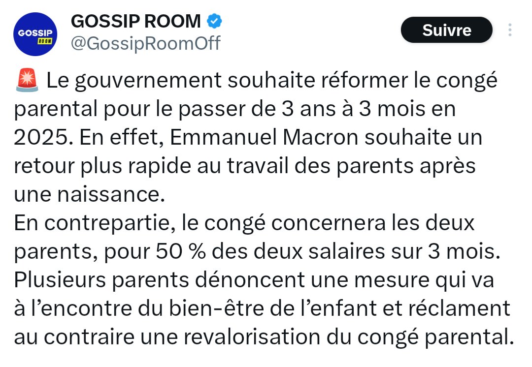 Excusez moi mais vous avez mal écrit "Macron veut supprimer le congé parental".