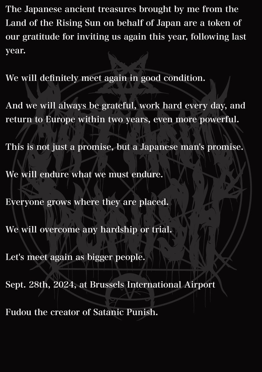 SatanicPunish's tweet photo. The Reason to Live.

It is to share "Satanic Punish Music We believe in."
And to fulfill our "Promise to See you again."

One year ago, when I set foot on EU soil, One year later, around this time, I set foot on the same ground.

"Actions become results," which become "results." https://t.co/L2Qoa4AQZL