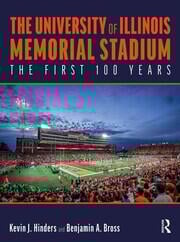 The University of Illinois Memorial Stadium: The First 100 Years by Associate Professor Kevin Hinders and Assistant Professor Benjamin Bross PhD to be published by Routledge on 27 October 2024. Read a FREE 36pp excerpt here > taylorfrancis.com/books/mono/10.…