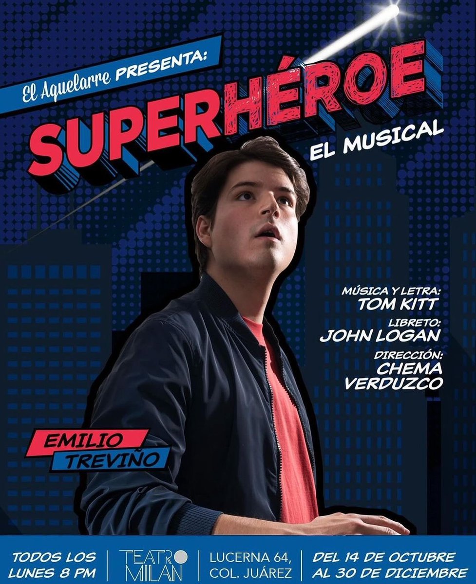 El Aquelarre presenta "Super Héroe, el musical" que llegará a la cartelera del Teatro Milán a partir de este próximo 14 de Octubre, acompañado de un gran elenco ¡No te lo puedes perder!🦹🏻‍♀️🌃

🎟️ Consigue tus boletos en Ticketmaster o en las taquillas del Teatro.