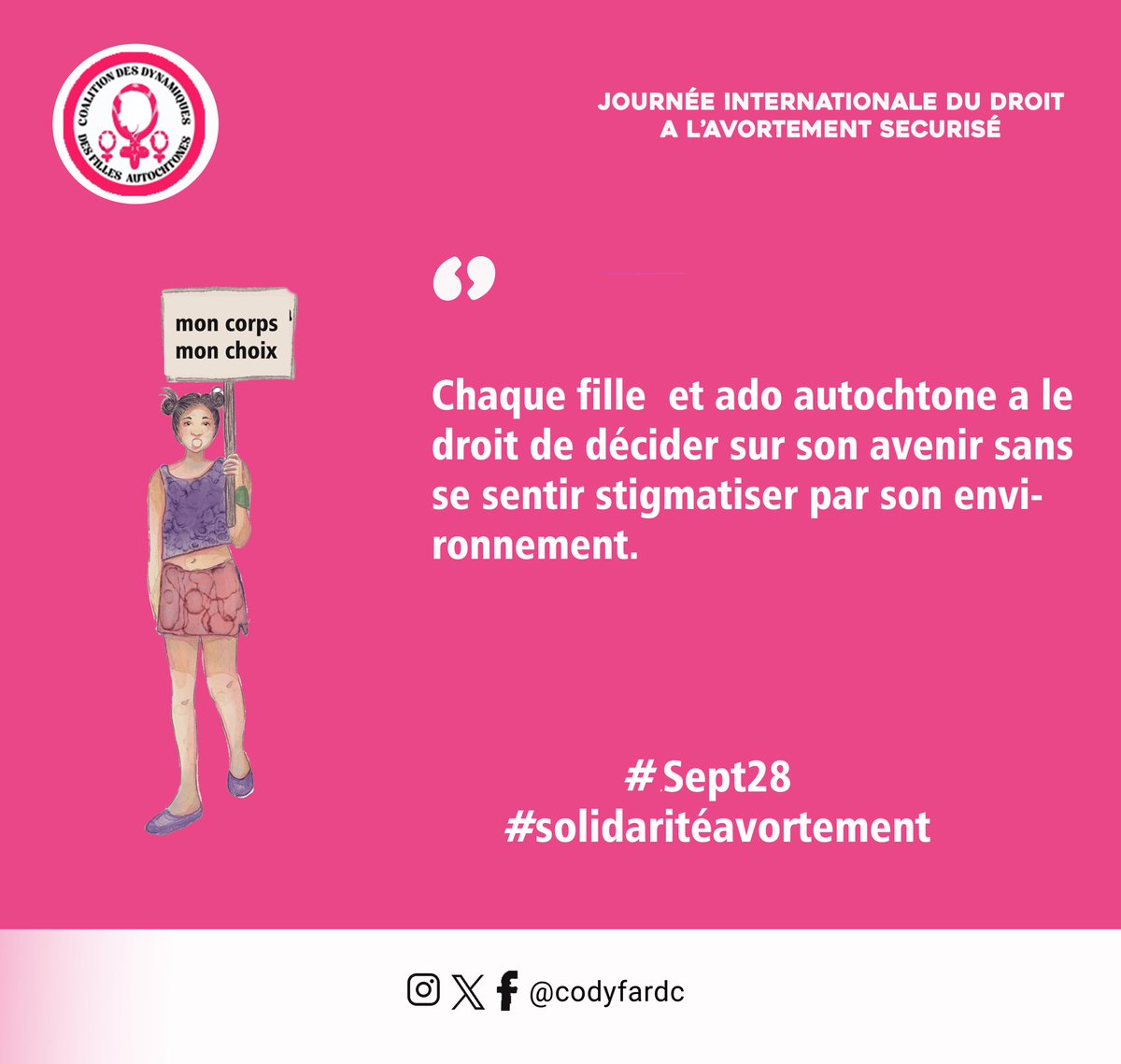 CodyfaRdc2020's tweet photo. #sept28
#Solidaritéavortement
L'avenir est entre les mains de tout un chacun.
#MONCORPS
#MONCHOIX ✊🏾 https://t.co/AJ69DiPgKc