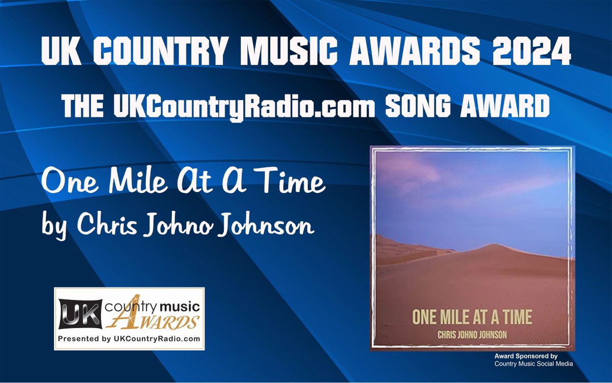 Congratulations Chris Johno Johnson - winner of The UKCountryRadio.com Song Award with One Mile At A Time, sponsored by Country music social media