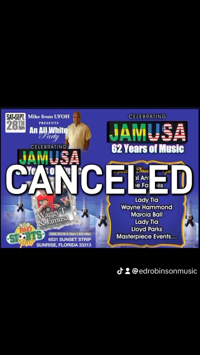 ReggaeGlobalEnt's tweet image. Event Announcement: CANCELED!!!!!!

We regret to inform you that the All-White Party celebrating JAM USA's 62 Years of Music, scheduled for tonight, Saturday, September 28th, at Sports Pub in Sunrise, Florida, has been canceled. We apologize for any inconvenience!!!