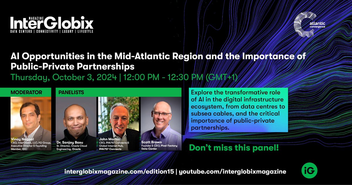 InterGlobixMag's tweet image. We are proud to be the media partner for #AtlanticConvergence! Join our CEO Vinay Nagpal as he moderates a discussion on AI’s role in Mid-Atlantic digital infrastructure, from data centers to subsea cables and public-private partnerships. 

Learn More: interglobixmagazine.com/join-us-at-atl…