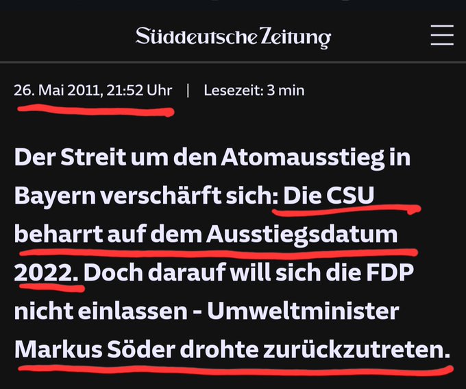 Leseerlaubnis's tweet image. #Söder ist der Mann, der erst mit Rücktritt droht, wenn man die #Kernkraft über 2022 hinaus laufen lässt und dann jenen den Vorwurf macht, die 2022 regieren, obwohl die Abbruchverträge alle noch unter CDU/CSU geschlossen worden waren und #Habeck die Laufzeit um 3,5 Monate