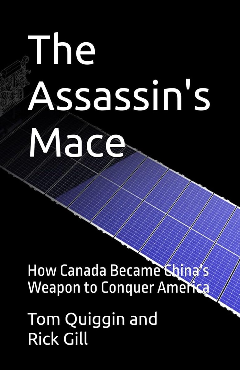 TomTSEC's tweet image. The Assassin's Mace: How Canada Became China's Weapon to Conquer America
While fictional, the book examines how Canada's national security, IT and financial infrastructure have been compromised by China. Who will defend Canada if the government does not do it?…