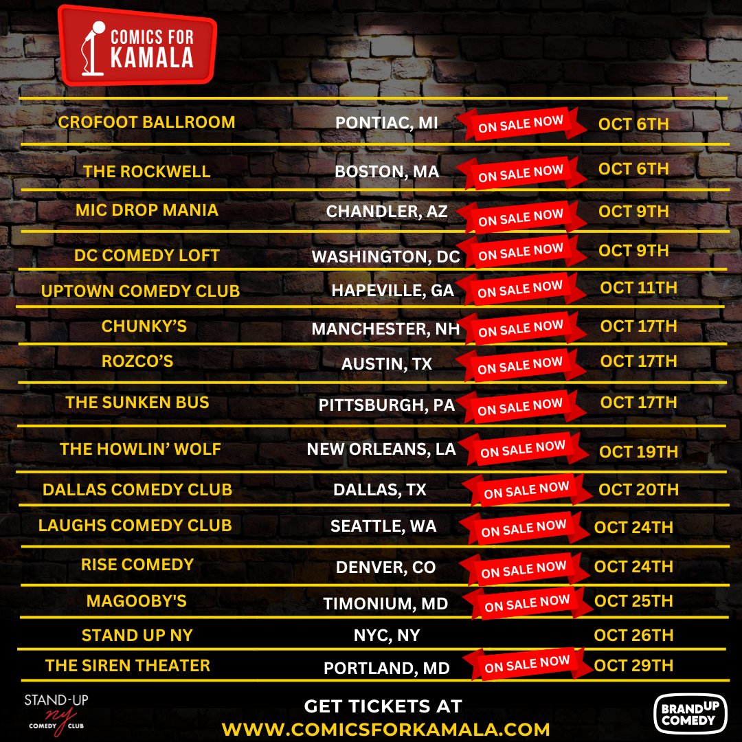 ComicsforKamala (@comicsforkamala) on Twitter photo Come thru for <a href="/KamalaHarris/">Kamala Harris</a>
October is gonna be 🔥
Tix: comicsforkamala.com
<a href="/TheCrofoot/">The Crofoot</a>
<a href="/RockwellThtr/">The Rockwell</a>
<a href="/bierbarondc/">DC Comedy Loft and Bier Baron Tavern</a>
<a href="/UptownComedyATL/">Uptown Comedy Corner</a>
<a href="/ChunkysCinemas/">Chunky's Cinema Pub</a>
<a href="/rozcoscomedy/">Rozco's Comedy Club</a>
<a href="/Howlinwolfnola/">Howlinwolfnola</a>
<a href="/Dallas_Comedy/">Dallas Comedy Club</a>
<a href="/LaughscomedySEA/">Laughs Comedy Club</a>
<a href="/RiseComedy/">RISE Comedy</a>
<a href="/Magoobys/">Magooby's Joke House</a>
<a href="/sirentheaterpdx/">The Siren Theater</a>
<a href="/StandUpNY/">Stand Up NY</a> Come thru for <a href="/KamalaHarris/">Kamala Harris</a>
October is gonna be 🔥
Tix: comicsforkamala.com
<a href="/TheCrofoot/">The Crofoot</a>
<a href="/RockwellThtr/">The Rockwell</a>
<a href="/bierbarondc/">DC Comedy Loft and Bier Baron Tavern</a>
<a href="/UptownComedyATL/">Uptown Comedy Corner</a>
<a href="/ChunkysCinemas/">Chunky's Cinema Pub</a>
<a href="/rozcoscomedy/">Rozco's Comedy Club</a>
<a href="/Howlinwolfnola/">Howlinwolfnola</a>
<a href="/Dallas_Comedy/">Dallas Comedy Club</a>
<a href="/LaughscomedySEA/">Laughs Comedy Club</a>
<a href="/RiseComedy/">RISE Comedy</a>
<a href="/Magoobys/">Magooby's Joke House</a>
<a href="/sirentheaterpdx/">The Siren Theater</a>
<a href="/StandUpNY/">Stand Up NY</a>