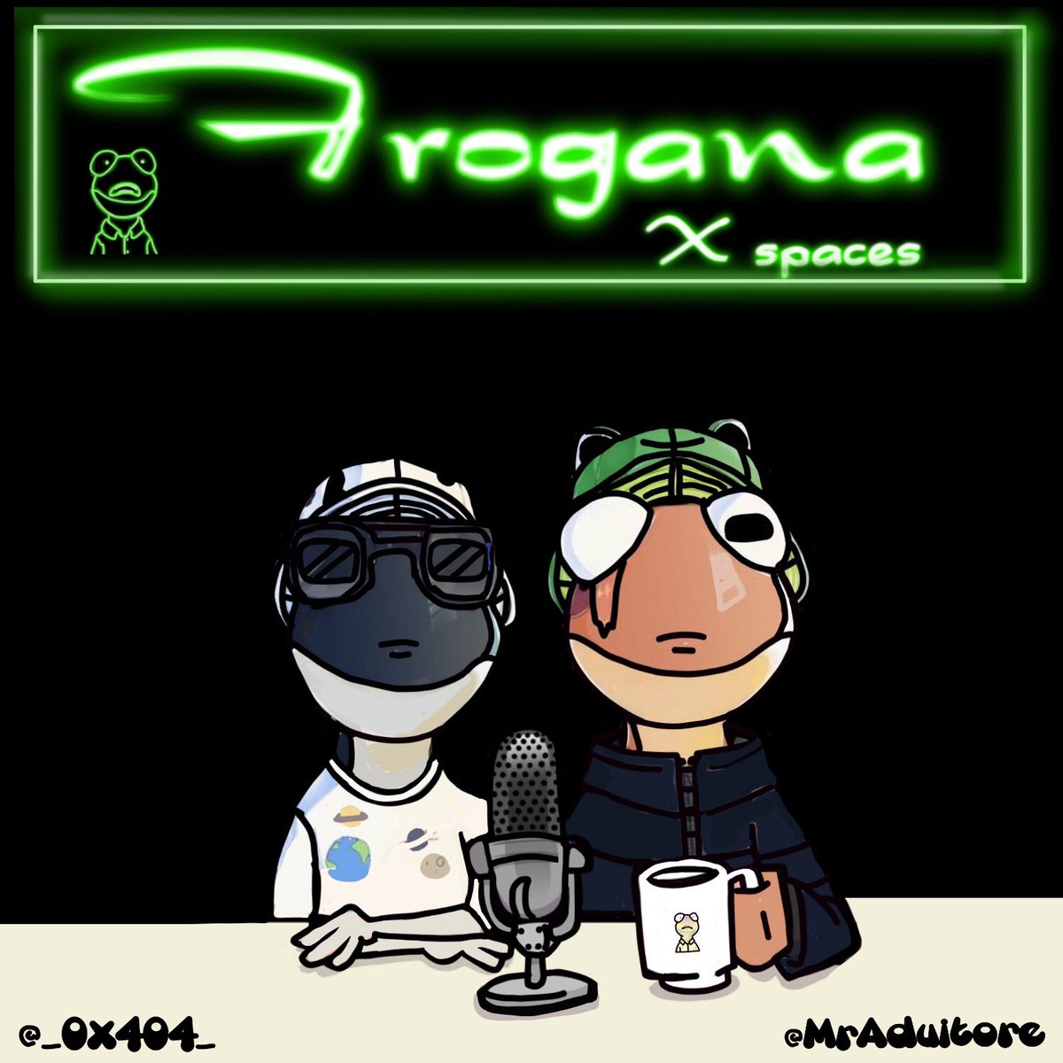 Did a thing for @froganasnft 
For your next upcoming x spaces , 
Hope you like it 🐸

<a href="/_0x404_/">404</a>  and <a href="/MrAduitore/">Mr.Aduitore</a>