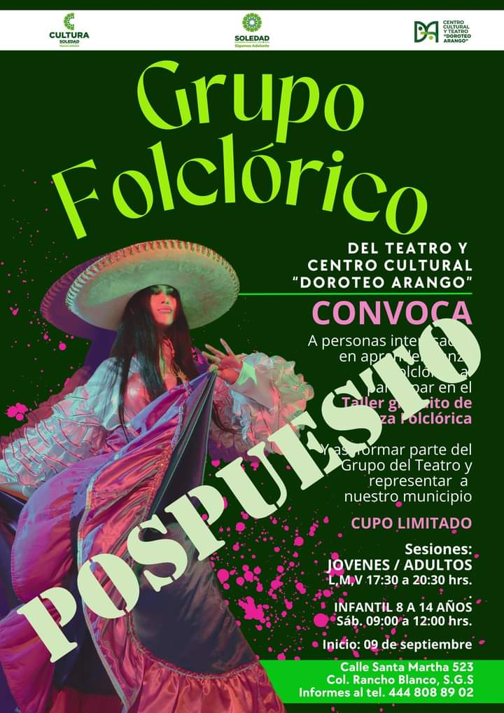 culturassoledad's tweet photo. Debido a las actividades de cambio de administración en nuestro municipio y las cuales se realizarán en el Teatro y Centro Cultural "Doroteo Arango", las clases del 𝗧𝗔𝗟𝗟𝗘𝗥 𝗗𝗘 𝗗𝗔𝗡𝗭𝗔 𝗙𝗢𝗟𝗖𝗟𝗢́𝗥𝗜𝗖𝗔 se posponen hasta el próximo lunes 7 de octubre. https://t.co/6Owlw5atht