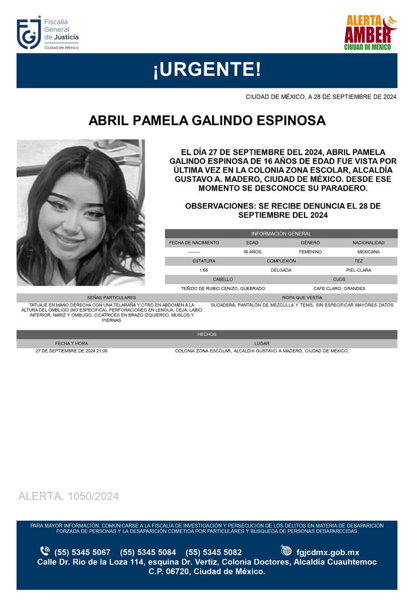 FiscaliaCDMX's tweet photo. Se activa #AlertaAmber para localizar a la menor de 16 años de edad, de nombre Abril Pamela Galindo Espinosa, fue vista por última vez, el día 27 de septiembre de 2024, en la colonia Zona Escolar, alcaldía GAM https://t.co/qy3AV0fiy6