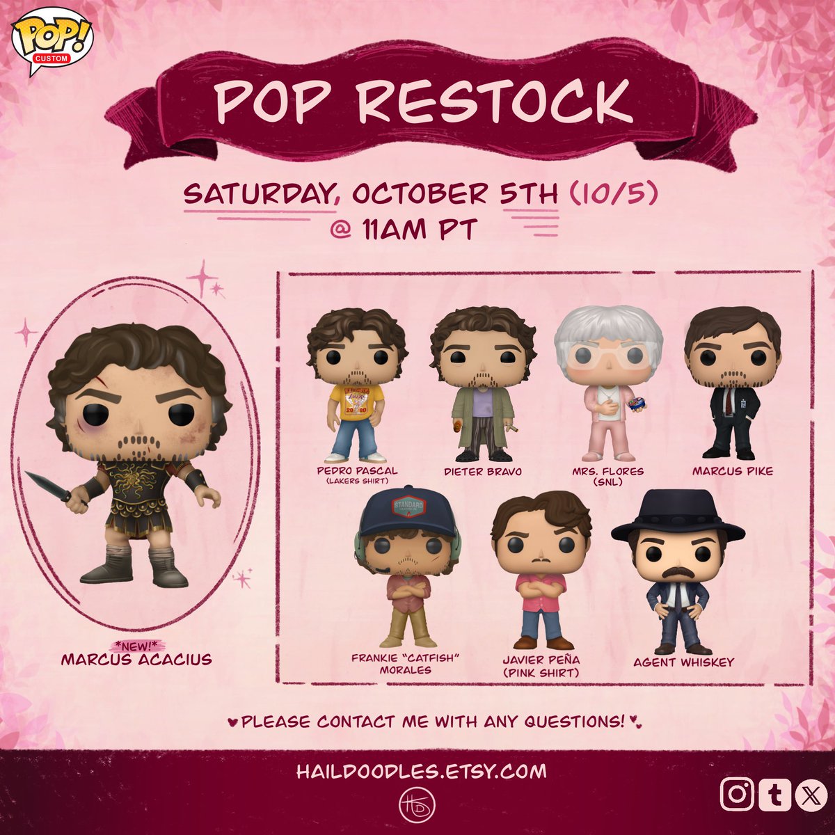 haildoodles's tweet photo. 💕RESTOCK ANNOUNCEMENT!💕

I’m having a Pedro pop restock NEXT SATURDAY, October 5th (10/5) @ 11am PT! A bunch of my old pops will be available, as well as my *NEW* Marcus Acacius from the new Gladiator film😌⚔️ More info below!

Etsy link in bio, RTs are always appreciated!❤️🫶 https://t.co/2uzhSY5FEb