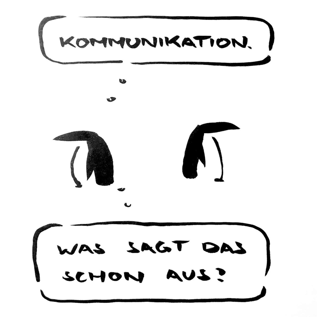 favilla_l's tweet image. Kommunikation. Mal so, mal so … 

#Kommunikation
#Verständnis 
#Verbindung 
#Nachdenkliches